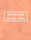Bitches Get Things Done: Feminist Sheet Music By Powerful Woman Sheet Music Cover Image