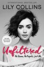 Unfiltered: No Shame, No Regrets, Just Me. Cover Image