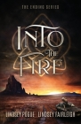 Into The Fire By Lindsey Fairleigh, Lindsey Pogue Cover Image