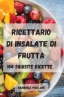 Ricettario Di Insalate Di Frutta By Emanuele Pisacane Cover Image