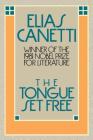 The Tongue Set Free By Elias Canetti Cover Image