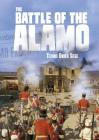 The Battle of the Alamo: Texans Under Siege (Tangled History) By Steven Otfinoski Cover Image