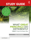 Study Guide: What Great Principals Do Differently: Twenty Things That Matter Most By Todd Whitaker, Beth Whitaker, Jeffrey Zoul Cover Image