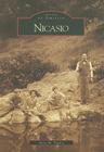 Nicasio (Images of America) By Anne M. Papina Cover Image
