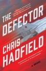 The Defector: A Novel (The Apollo Murders Series #2) Cover Image