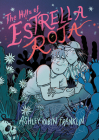The Hills of Estrella Roja By Ashley Robin Franklin, Ashley Robin Franklin (Illustrator) Cover Image