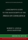 A Descriptive Guide to the Manuscripts of the Prick of Conscience (Medium Aevum Monographs #12) By Robert E. Lewis, Angus McIntosh Cover Image