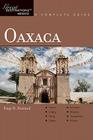 Explorer's Guide Oaxaca: A Great Destination (Explorer's Great Destinations) By Paige R. Penland Cover Image