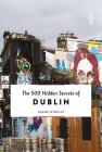The 500 Hidden Secrets of Dublin By Shane O'Reilly Cover Image