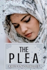 The Plea By Kaitlyn O'Malley Cover Image