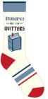 Bookmarks Are for Quitters Socks By Gibbs Smith Publisher (Designed by) Cover Image