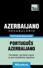 Vocabulário Português Brasileiro-Azerbaijano - 3000 palavras Cover Image