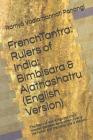 Frenchtantra: Rulers of India: Bimbisara & Ajathashatru (English Version): The Story of Two Kings and Their Treason Between Each Oth By Ramya Vadlamannati Ponangi Cover Image