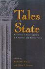 Tales of the State: Narrative in Contemporary U.S. Politics and Public Policy By Sanford F. Schram (Editor), Philip T. Neisser (Editor), Joel Best (Contribution by) Cover Image