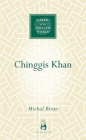 Chinggis Khan (Makers of the Muslim World) Cover Image