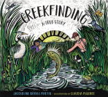 Creekfinding: A True Story Cover Image