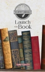 Launch That Book By Tammy Karasek Cover Image