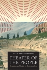 Theater of the People: Spectators and Society in Ancient Athens By David Kawalko Roselli Cover Image