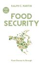 Food Security: From Excess to Enough (Point of View #9) By Ralph C. Martin, Elizabeth May (Foreword by) Cover Image