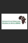 Research on Islam and Muslims in Africa: Collected Papers 2013-2018 Cover Image