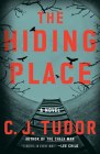 The Hiding Place: A Novel By C. J. Tudor Cover Image
