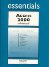 Access 2000 Essentials Advanced (Essentials Series for Office 2000) Cover Image