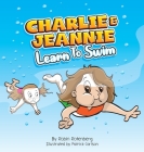 Charlie and Jeannie Learn to Swim By Robin Rotenberg, Patrick Carlson (Illustrator) Cover Image