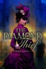 The Diamond Thief By Sharon Gosling Cover Image