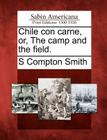 Chile Con Carne, Or, the Camp and the Field. Cover Image