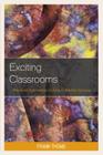 Exciting Classrooms: Practical Information to Ensure Student Success By Frank Thoms Cover Image