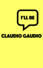 I'll Be (Essential Prose) By Claudio Gaudio Cover Image