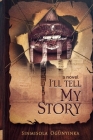 I'll Tell My Story By Sinmisola Ogunyinka Cover Image