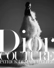 Dior: Couture By Patrick Demarchelier (Photographs by), Ingrid Sischy (Text by) Cover Image