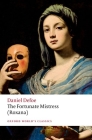 The Fortunate Mistress (Roxana) (Oxford World's Classics) Cover Image