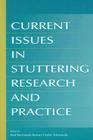 Current Issues in Stuttering Research and Practice Cover Image