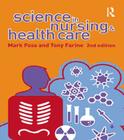 Science in Nursing and Health Care By Tony Farine, Mark A. Foss Cover Image