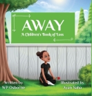 Away: A Children's Book of Loss Cover Image