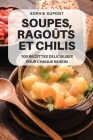 Soupes, Ragoûts Et Chilis By Sophie DuPont Cover Image