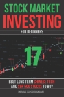 Stock Market Investing For Beginners: 17 Best Long Term Chinese Tech and S&P 500 Stocks To Buy By Mark Zuckerman Cover Image