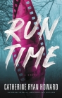 Run Time By Catherine Ryan Howard Cover Image