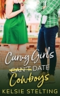 Curvy Girls Can't Date Cowboys Cover Image