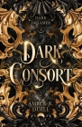 Dark Consort By Amber R. Duell Cover Image