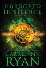 Harbored in Silence By Carrie Ann Ryan Cover Image