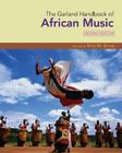 The Garland Handbook of African Music [With CD] By Ruth M. Stone (Editor) Cover Image