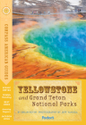 Compass American Guides: Yellowstone and Grand Teton National Parks (Full-Color Travel Guide #5) By Fodor's Travel Guides Cover Image