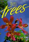 Florida's Fabulous Trees: Their Stories Cover Image