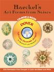 Haeckel's Art Forms from Nature [With CDROM] By Dover Publications Inc (Manufactured by) Cover Image