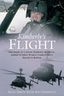 Kimberly's Flight: The Story of Captain Kimberly Hampton, America's First Woman Combat Pilot Killed in Battle Cover Image