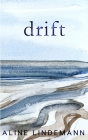 Drift By Aline Lindemann Cover Image