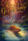 The Secret of Glendunny: The Haunting By Kathryn Lasky Cover Image